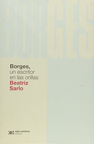 9789876295437: Borges, un escritor en las orillas (Teoria) (Spanish Edition)