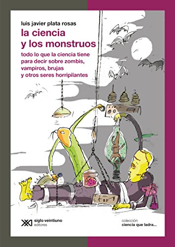 Stock image for LA CIENCIA Y LOS MONSTRUOS for sale by Serendipity