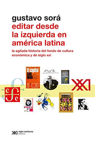 Imagen de archivo de EDITAR DESDE LA IZQUIERDA EN AMERICA LATINA a la venta por Serendipity