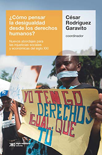 Stock image for Cmo pensar la desigualdad desde los derechos humanos? for sale by AG Library