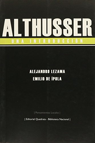 Imagen de archivo de ALTHUSSER: UNA INTRODUCCIN a la venta por KALAMO LIBROS, S.L.