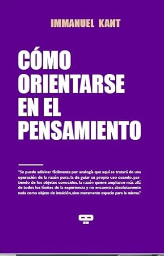 Imagen de archivo de CMO ORIENTARSE EN EL PENSAMIENTO a la venta por KALAMO LIBROS, S.L.