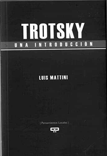 Imagen de archivo de TROTSKY UNA INTRODUCCIN a la venta por Antrtica