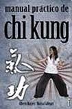 9789876340489: Manual Prctico de Chi Kung (Alternativa / Alternative)