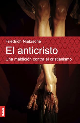 Stock image for El anticristo: Una maldicin contra el cristianismo (Espiritualidad Y Pensamiento) (Spanish Edition) for sale by Iridium_Books