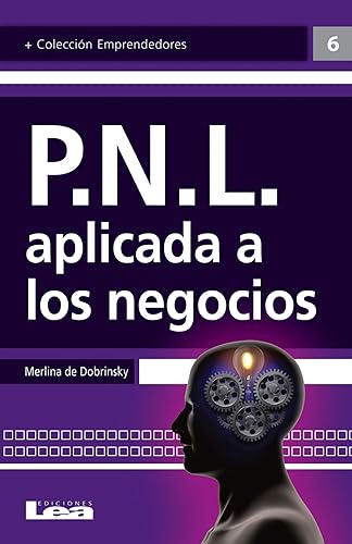 Beispielbild fr PNL - aplicada a los negocios (Spanish Edition) zum Verkauf von Books From California