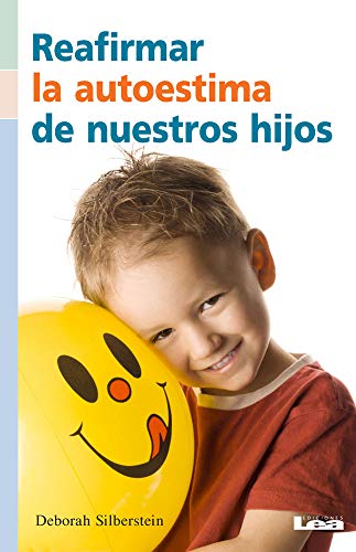 Stock image for Reafirmar la autoestima de nuestros hijos (Spanish Edition) for sale by Ergodebooks