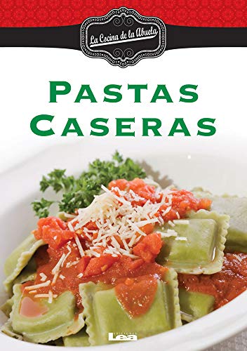 Stock image for Pastas Caseras (La Cocina De La Abuela) (Spanish Edition) for sale by Iridium_Books