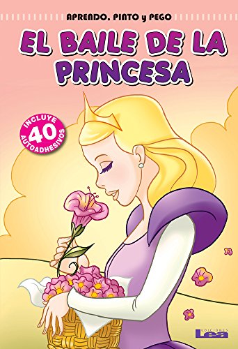 Beispielbild fr El baile de la princesa (Spanish Edition) zum Verkauf von Iridium_Books