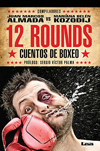 9789876345958: 12 rounds: Cuentos de boxeo (Spanish Edition)