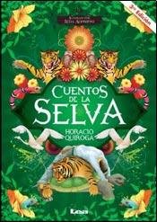 Beispielbild fr Cuentos de la selva / Jungle Tales (La brjula y la veleta) (Spanish Edition) zum Verkauf von Iridium_Books