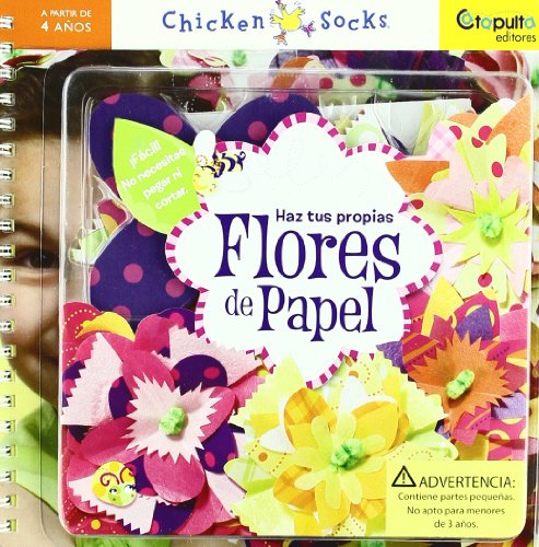 Stock image for FLORES DE PAPEL-HAZ TUS PROPIAS for sale by Agapea Libros