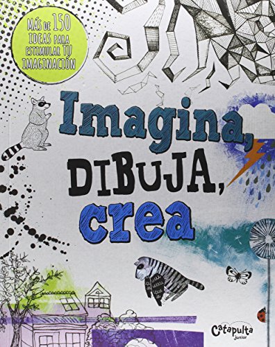 9789876373425: Imagina, Dibuja, Crea (INFANTIL-JUVENIL)