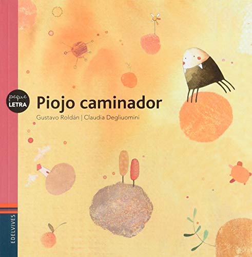 Stock image for Piojo Caminador - Pequeletra, De Rold n, Gustavo. Editorial Edelvives, Tapa Blanda En Espa ol for sale by Juanpebooks