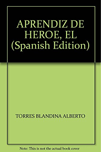 Imagen de archivo de APRENDIZ DE HEROE,EL - ALA DELTA VERDE a la venta por Libros nicos