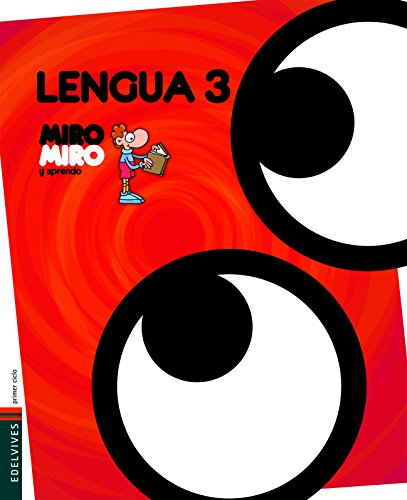 Beispielbild fr LENGUA 3 - MIRO MIRO Y APRENDO zum Verkauf von Libros nicos