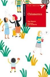 Beispielbild fr CHISMORREO - ALA DELTA ROJA zum Verkauf von Libros nicos