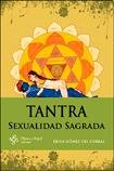 Imagen de archivo de TANTRA - SEXUALIDAD SAGRADA (Edicin 2008) a la venta por Iridium_Books