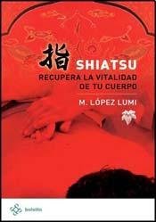 Stock image for SHIATSU Recupera la vitalidad de tu [Paperback] by PLUMA Y PAPEL for sale by Iridium_Books