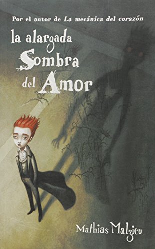 9789876580618: La Alargada Sombra Del Amor