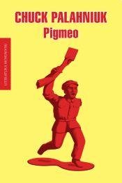 PIGMEO (Spanish Edition) (9789876580908) by PALAHNIUK, CHUC