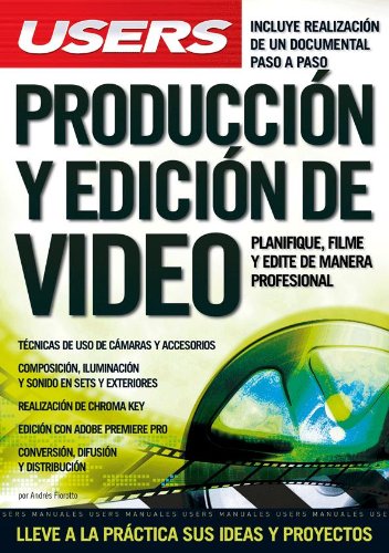 Imagen de archivo de PRODUCCION Y EDICION DE VIDEO: Espanol, Manual Users, Manuales Users (Spanish Edition) a la venta por Iridium_Books