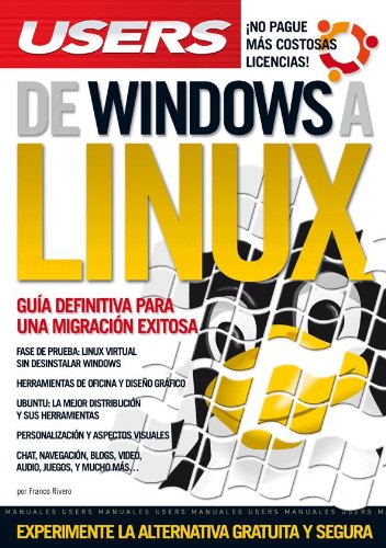 9789876630139: DE WINDOWS A LINUX: Espanol, Manual Users, Manuales Users (Spanish Edition)
