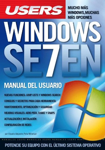 Beispielbild fr WINDOWS SEVEN: Espanol, Manual Users, Manuales Users (Spanish Edition) zum Verkauf von Iridium_Books
