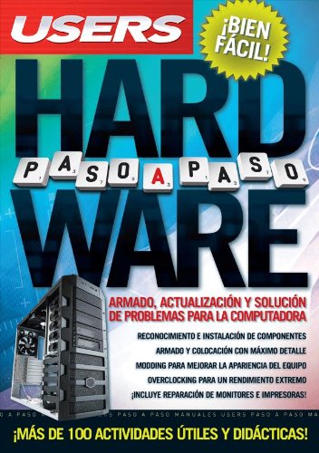 Beispielbild fr HARDWARE PASO A PASO: Espanol, Manual Users, Manuales Users (Spanish Edition) zum Verkauf von Revaluation Books