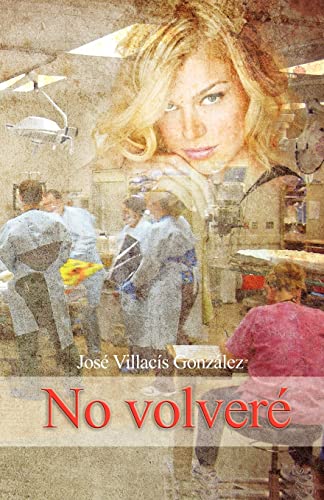 9789876650724: No Volvere (Spanish Edition)