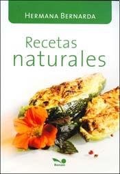 Beispielbild fr Recetas Naturales - Hermana Bernarda (papel) zum Verkauf von Juanpebooks