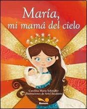 9789876670197: Maria, mi mama del cielo / Mary, My Mom of Heaven
