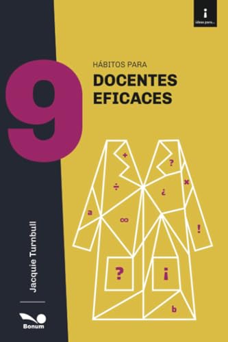 Stock image for 9 hbitos para docentes eficaces (Ideas Para / Ideas for) (Spanish Edition) for sale by SoferBooks