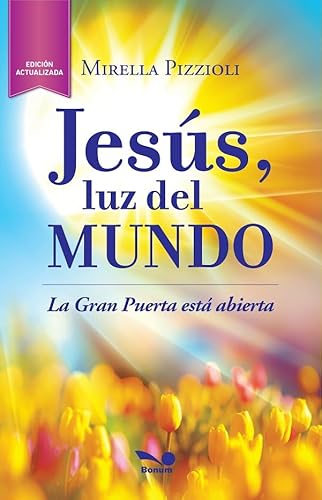 Imagen de archivo de Jesus Luz Del Mundo La Gran Puerta Abierta (Edicion Actualizada) (Rustica) a la venta por SoferBooks