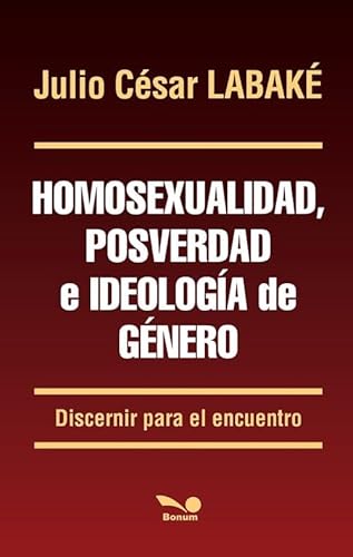 Stock image for HOMOSEXUALIDAD , POSVERDAD E IDEOLOGIA DE GENERO for sale by Libros nicos