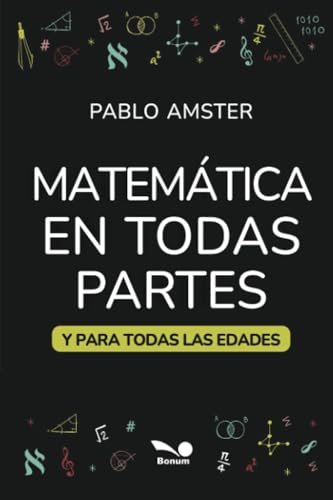 Beispielbild fr Matemtica en todas partes: y para todas las edades (Spanish Edition) zum Verkauf von SoferBooks