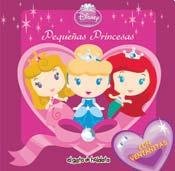 Stock image for Pequenas princesas / Little Princesses (Disney Princesas / Disney Princesses) (Spanish Edition) for sale by Ergodebooks