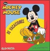 Stock image for Mickey Mouse de vacaciones / Mickey Mouse on Vacation (Ventanitas / Small Lift Flaps) (Spanish Edition) for sale by Ergodebooks