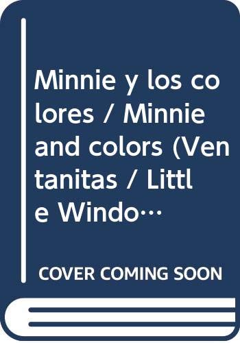 Stock image for Minnie y los colores / Minnie and colors (Ventanitas / Little Win for sale by Hawking Books