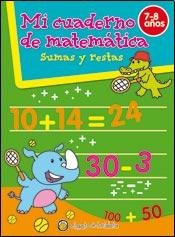 Stock image for Sumas y restas / Addition and subtraction (Mi Cuaderno De Matematica / My Math Book) (Spanish Edition) for sale by Wonder Book