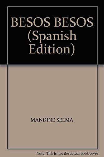 Imagen de archivo de BESOS BESOS (Spanish Edition) a la venta por Iridium_Books