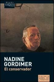 CONSERVADOR, EL (B) (Spanish Edition) (9789876700214) by Nadine Gordimer