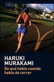 DE QUE HABLO CUANDO HABLO DE CORRER (B) (Spanish Edition) (9789876700733) by MURAKAMI, HARUKI