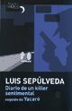 Imagen de archivo de Diario De Un Killer Sentimental Seguido De Yacare - Tusquets a la venta por Juanpebooks