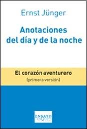 Imagen de archivo de Anotaciones Del Dia Y De La Noche El Corazon Aventurero (p a la venta por Juanpebooks