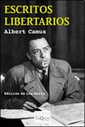 Beispielbild fr Escritos Libertarios (coleccion Tiempo De Memoria 103) - Ca zum Verkauf von Juanpebooks