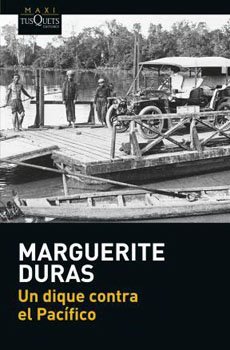 Imagen de archivo de Un Dique Contra El Pacifico - Marguerite Duras a la venta por Juanpebooks