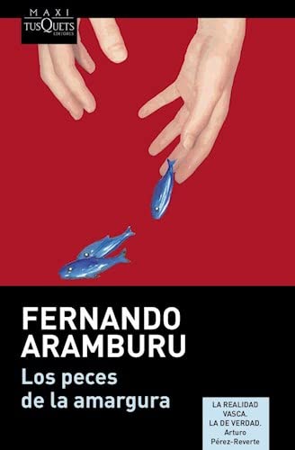 Imagen de archivo de Peces De La Amargura, Los - Fernando Aramburu a la venta por Juanpebooks