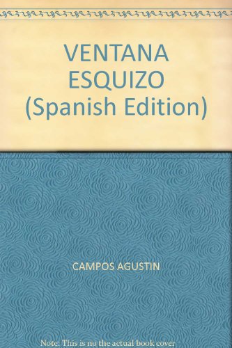 Stock image for VENTANA ESQUIZO (Spanish Edition) for sale by Iridium_Books