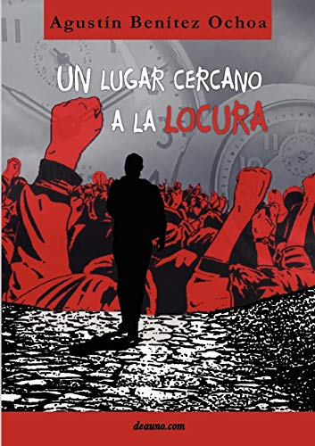 Stock image for UN LUGAR CERCANO A LA LOCURA for sale by Brook Bookstore On Demand